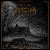 NAZGHOR - A World Ablaze