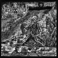 NECROCCULTUS - Supreme Occult One...The Underworld Abhorrence