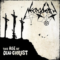NECRODEATH - The Age Of Dead Christ