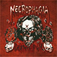 NECROPHAGIA - Deathtrip 69