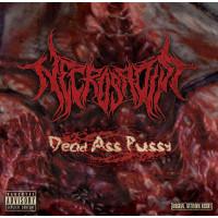 NECROSADIST - Dead Ass Pussy