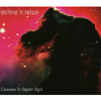 NEPTUNE TOWERS - Caravans to the empire Algol (Slipcase)