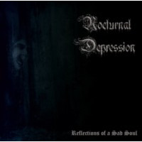 NOCTURNAL DEPRESSION - Reflections of a sad soul 2LP