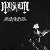 NOIRSUAIRE - Black Flame of Unholy Tradition