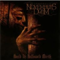 NOVEMBERS DOOM - Amid its hallowed mirth