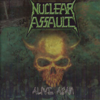 NUCLEAR ASSAULT - Alive again