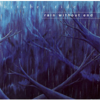 OCTOBER TIDE - Rain Without End