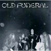 OLD FUNERAL - The older ones