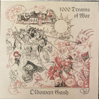 OLDOWAN GASH - 1000 Dreams Of War