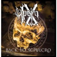 OPERA IX - Back to Sepulcro