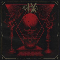 OPERA IX - The Early Chapters