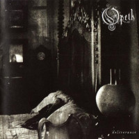 OPETH - Deliverance