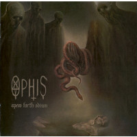 OPHIS - Spew Forth Odium