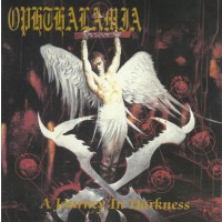 OPHTHALAMIA - A journey in darkness
