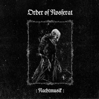 ORDER OF NOSFERAT - Nachtmusik 