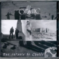 ORTHANC - Aux enfants deThulee