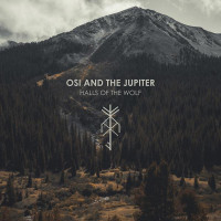 OSI AND THE JUPITER - Halls of the Wolf
