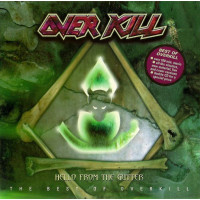 OVERKILL - Hello From The Gutter (The Best Of Overkill)