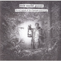 OWLS WOODS GRAVES - Secret Spies of the Horned Patrician