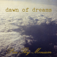 PAN THY MONIUM - Dawn of dreams