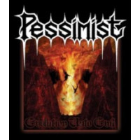 PESSIMIST - Evolution into evil