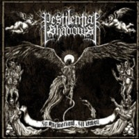 PESTILENTIAL SHADOWS - In memoriam , Ill omen