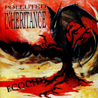 Polluted Inheritance - Ecocide (Color Vinyl)