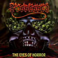 POSSESSED - The Eyes of Horror