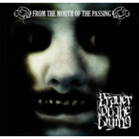 PRAYER FOR THE DYING - From the mouth of the Passing