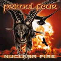 PRIMAL FEAR - Nuclear fire