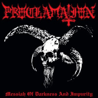 PROCLAMATION - Messiah of darkness and impurity