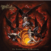 PROFANATICA - The Curling Flame of Blasphemy