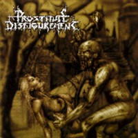 PROSTITUTE DISFIGUREMENT - Deeds Of Derangement