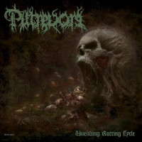 PUTREVORE - Unending Rotting Cycle