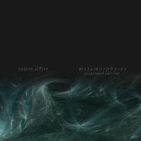 RAISON D'ETRE - Metamorphyses