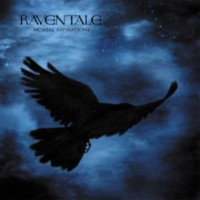 RAVENTALE - Mortal aspirations