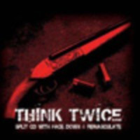 REMASCULATE - FACE DOWN - Think twice