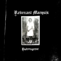 REVENANT MARQUIS - Polterngeyst 