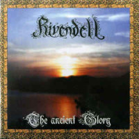 RIVENDELL - The Ancient Glory