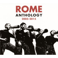 ROME - Anthology 2005-2015