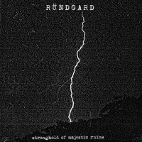 RÜNDGARD - Stronghold of Majestic Ruins