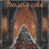 RUNNING WILD - Pile Of Skulls