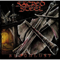 SACRED STEEL - Bloodlust
