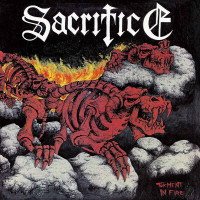 SACRIFICE (CANADA) - Torment In Fire