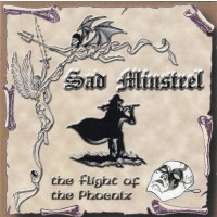 SAD MINSTREL - The Flight Of The Phoenix