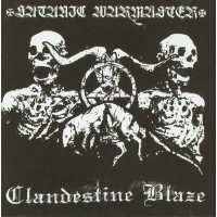 SATANIC WARMASTER / CLANDESTINE BLAZE - Split