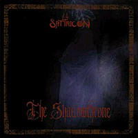SATYRICON - The Shadowthrone