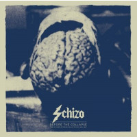 SCHIZO - Before the collapse - LP+7"+CD