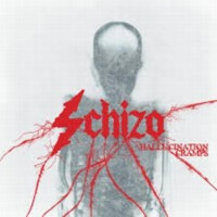 SCHIZO - Hallucination cramps