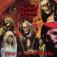 SCOLOPENDRA - Those of the Catacombs